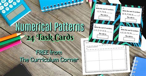 Patterns Task Cards The Curriculum Corner 4 5 6