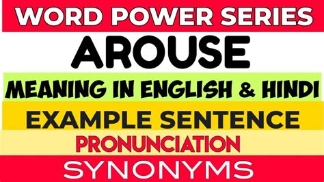 Arouse Meaning In English Hindi Pronunciation Example