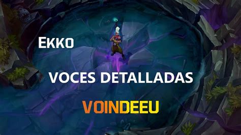 Español europeo Ekko Voindeeu Voces e interacciones detalladas