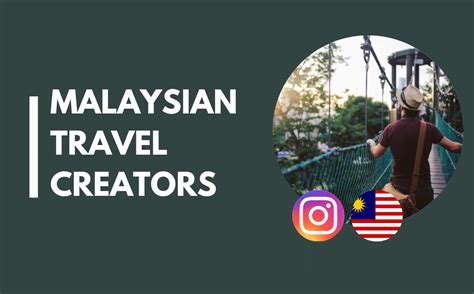 15 Top Malaysia travel influencers - Click Analytic