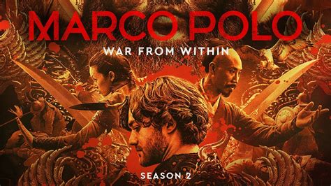 Marco Polo Tv Series 2014 2016 Season 2 Trailer Youtube