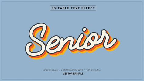 Premium Vector | Editable Senior Font. Typography Template Text Effect Style. Lettering Vector ...