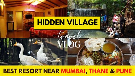 Hidden Village Atgaon Shahapur Vlog Best Resort Near Mumbai Thane