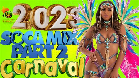 2023 Soca Mix (PART 2) Machel Montano,Jadel,Bunji Garlin,Patrice ...