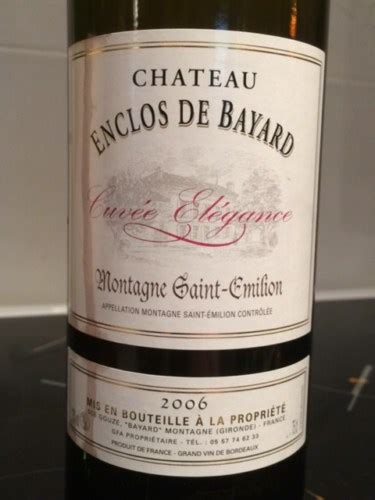 Ch Teau Enclos De Bayard Cuv E El Gance Montagne Saint Emilion Vivino