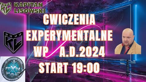 Wiczenia Experymentalne Wp Pod Kr Fex Kapitan Lisowski Youtube