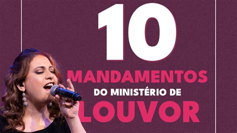 Os 10 Mandamentos Do Ministério De Louvor