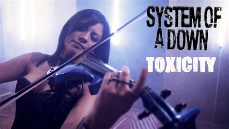 TOXICITY System of a Down en Violín eléctrico YouTube