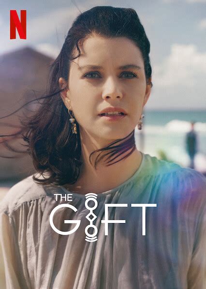 The Gift | Netflix Wiki | Fandom