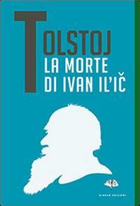 La Morte Di Ivan Il Ic Lev Tolstoj Libro Gingko Edizioni