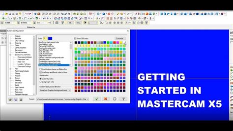 Getting Started In Mastercam X5 Youtube