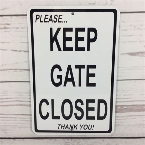 Keep Gate Closed Sign Etsy