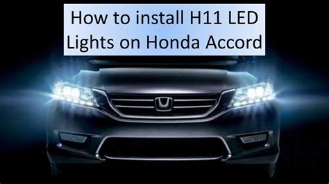 How To Install H Led Low Beam Lights On Your Honda Accord