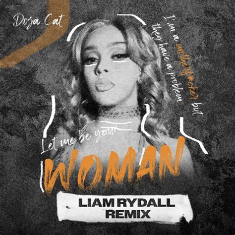 Stream Doja Cat Woman Liam Rydall Remix By Liam Rydall Listen