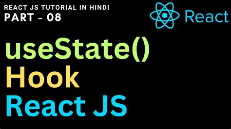 React Js Tutorial Understanding Usestate Hook In Reactjs Learn Usestate Hook In Hindi 08