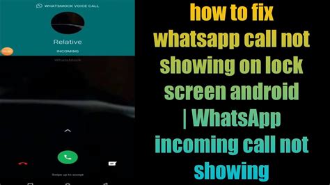 How To Fix Whatsapp Call Not Showing On Lock Screen Android Whatsapp