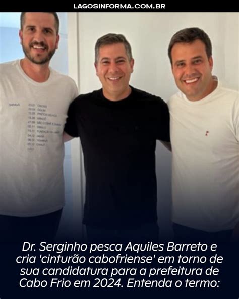 Dr Serginho pesca Aquiles Barreto e cria cinturão cabofriense em