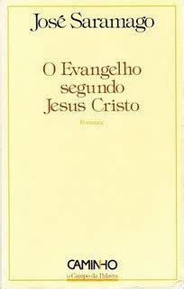 O Evangelho Segundo Jesus Cristo By Jos Saramago Goodreads