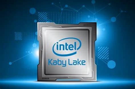 Intel Presenta Oficialmente La Gama De Procesadores Kaby Lake