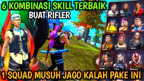 Skill Rifler Kombinasi Skill Karakter Free Fire Terbaik