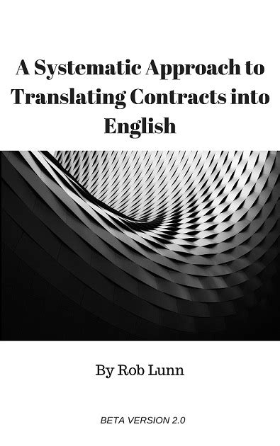 A Systematic Approach To Translating Contracts Into English Ebook