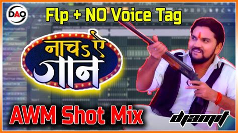 AWM Sound Mix FLP NO Voice Tag Naach Ye Jaan नच य जन