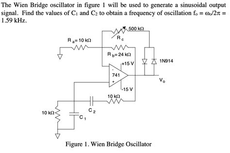 Solved The Wien Bridge Oscillator In Figure Will Be Used Chegg