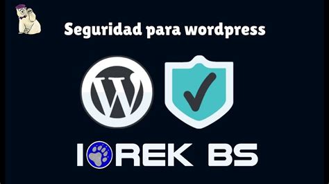 Seguridad De Wordpress Protege Tu Sitio Web De Spam Hackeos E