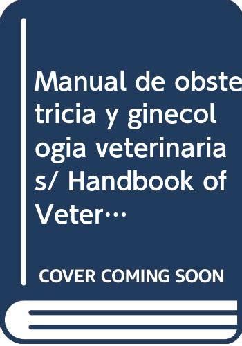 Buy Manual De Obstetricia Y Ginecologia Veterinarias