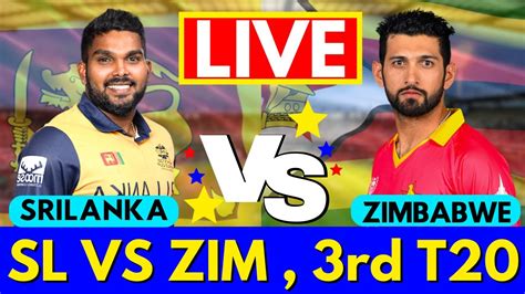 Live Sri Lanka Vs Zimbabwe 3rd T20 Sl Vs Zim Live Sl Vs Zim Live