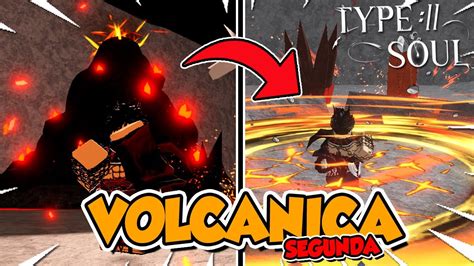 Type Soul NEW Volcanica Segunda Is The Best Full Showcase CODE