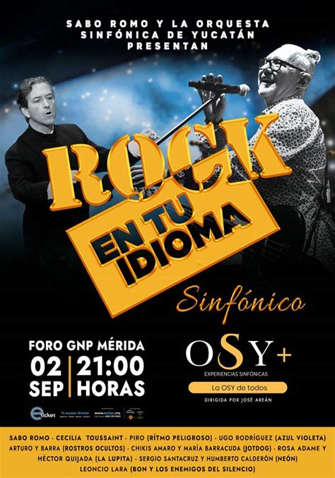 Rock En Tu Idioma Y Orquesta Sinf Nica De Yucat N Foro Gnp Seguros