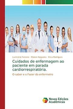 Libro Cuidados De Enfermagem Ao Paciente Em Parada Cardiorrespirat Ria