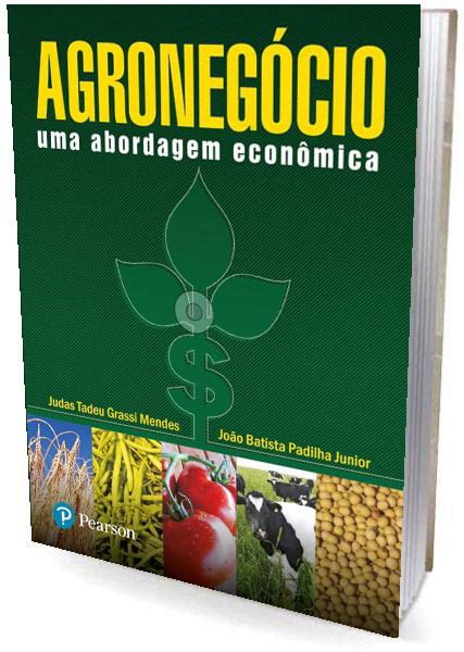 Livro Agronegócio Uma Abordagem Econômica