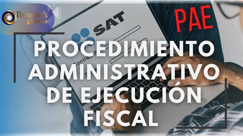 Descubre Todo Sobre El Procedimiento Administrativo De Ejecuci N