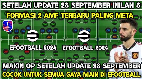 Inilah Formasi Amf Terbaru Paling Meta Minggu Ini Efootball