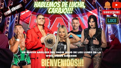 WWE MONDAY NIGHT RAW 22 07 24 Análisis del show rojo de los lunes