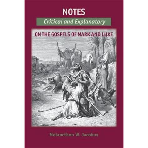 Notes On The Gospels Critical And Explanatory On Mark Luke Paperback