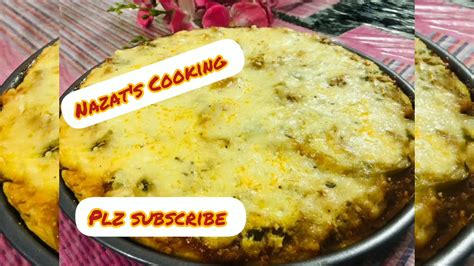 Nazatscooking অসাধারণ একটা পিজা রেসিপি খেতে ও অসাধারণ Yummy Pizza