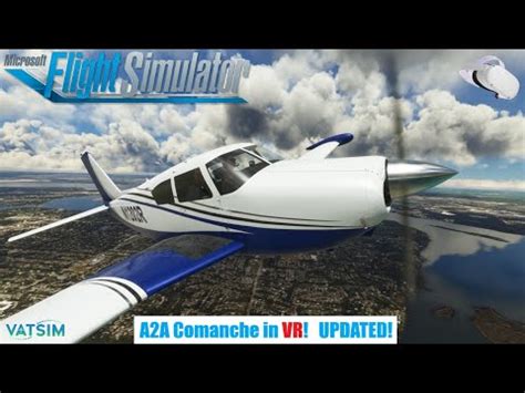 A A Comanche Full Vr Flight Live Best Ga Aircraft Ever By