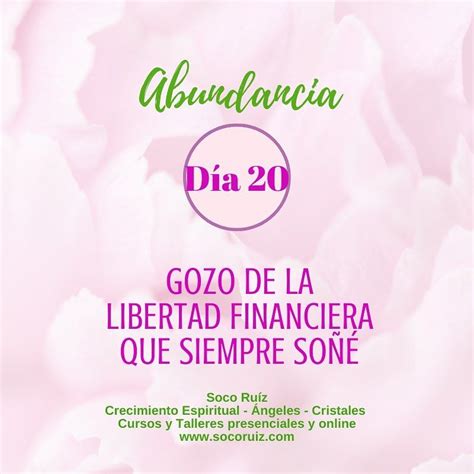 Soco Ruiz on Instagram Abundancia Día 20 Gozo de la libertad