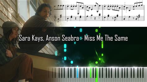 Sara Kays Anson Seabra Miss Me The Same Piano Tutorial Free