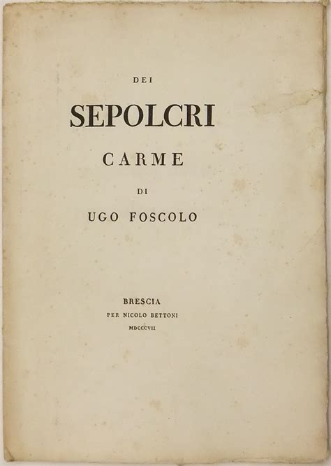 Dei Sepolcri Carme Di Ugo Foscolo