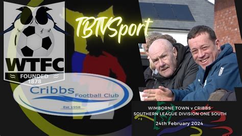 Highlights Wimborne Town V Cribbs Southern League Division South