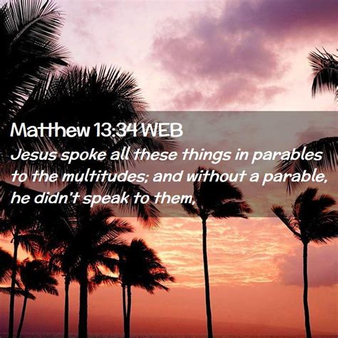 Matthew 13 34 Web Jesus Spoke All These Things In Parables To The