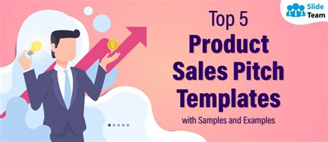 Top 5 Product Sales Pitch Templates With Samples And Examples