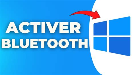 Comment Activer Le Bluetooth Sur Windows 10 Facile YouTube