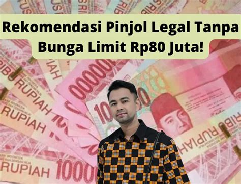 Pinjol Legal Tanpa Bunga Limit Rp Juta Cair Menit