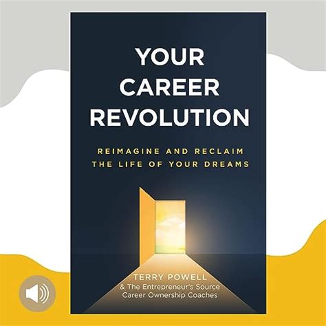 Your Career Revolution Reimagine And Reclaim The Life Of