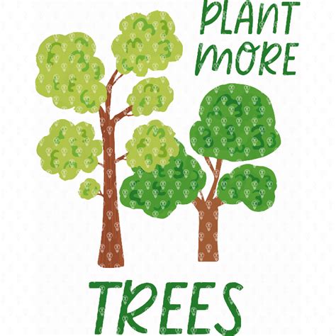 plant  trees makers gonna learn